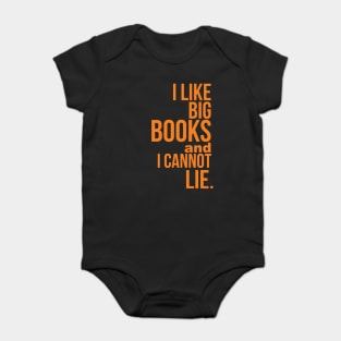 I Like Big Books & I Cannot Lie Baby Bodysuit